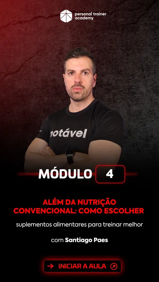 Módulo 4 da pós-graduação em Bodybuilding, com professor da Personal Trainer Academy