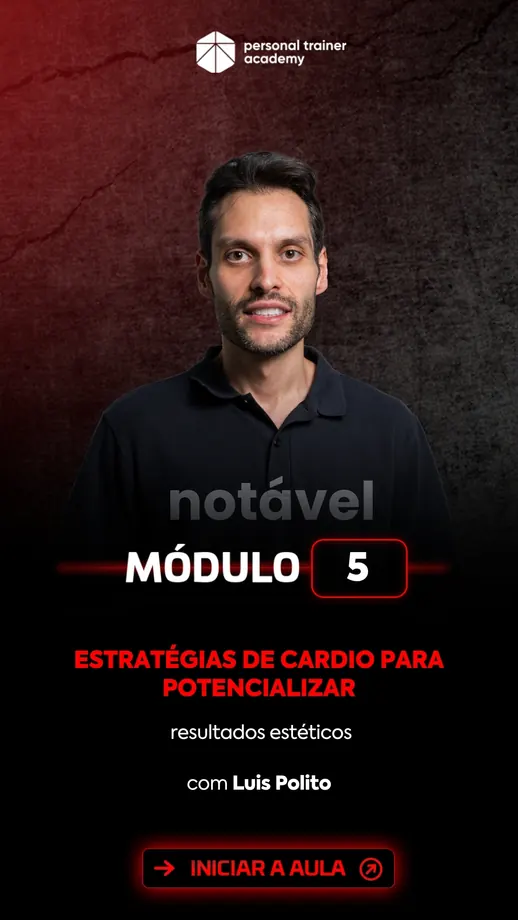 Módulo 5 da pós-graduação em Bodybuilding, com professor da Personal Trainer Academy
