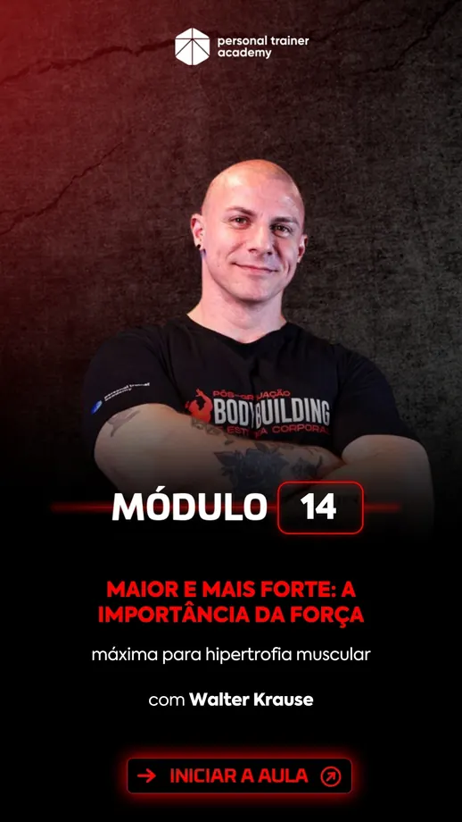 Módulo 14 da pós-graduação em Bodybuilding, com professor da Personal Trainer Academy