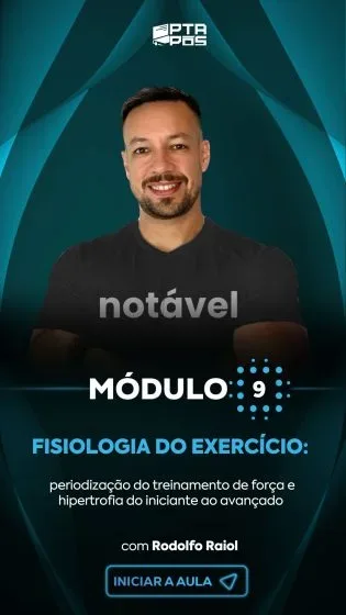 Módulo 10 da pós-graduação em Fisiologia, com professor da Personal Trainer Academy