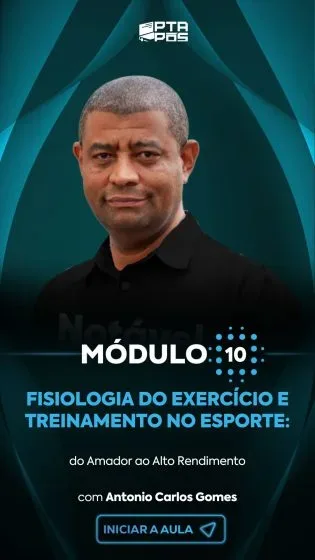 Módulo 11 da pós-graduação em Fisiologia, com professor da Personal Trainer Academy