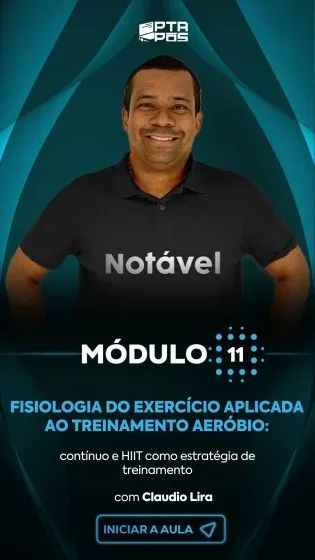 Módulo 12 da pós-graduação em Fisiologia, com professor da Personal Trainer Academy