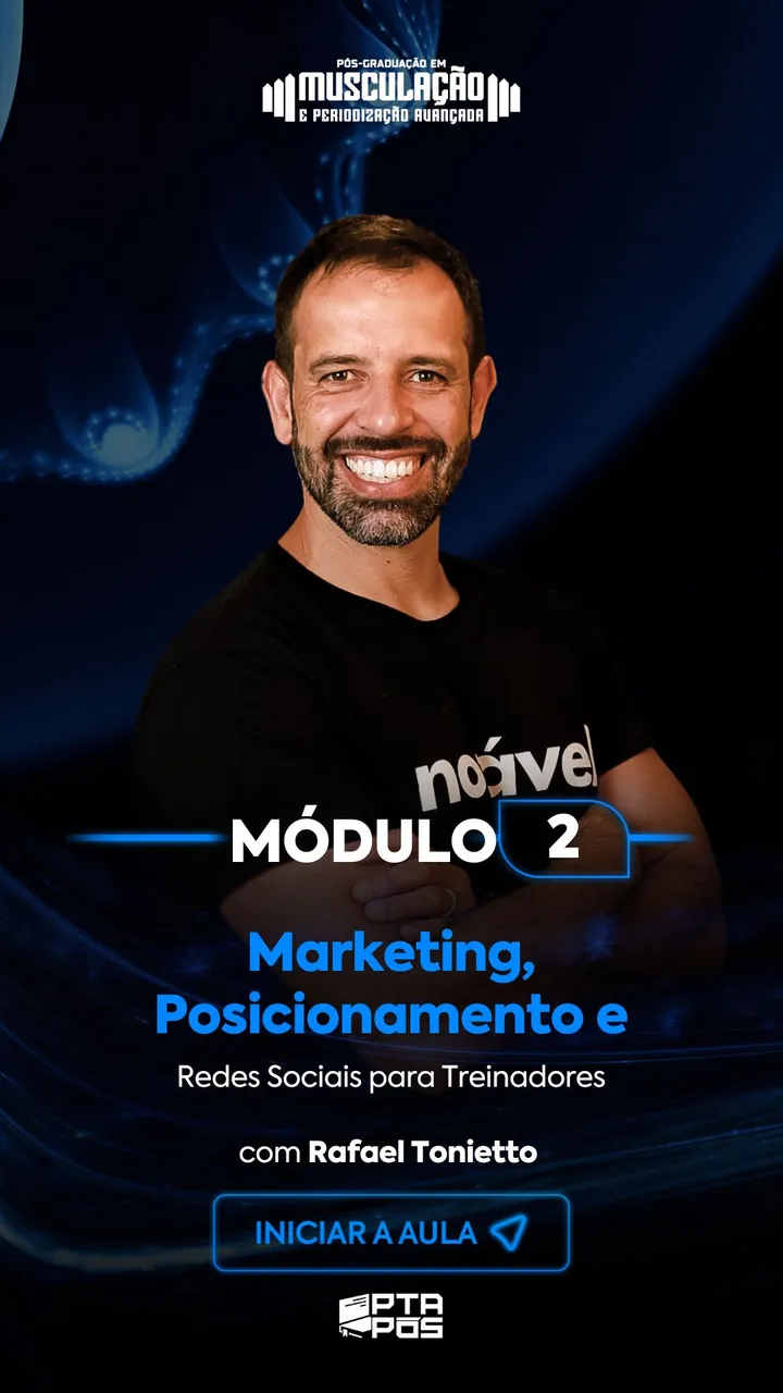 Módulo 2 da pós-graduação em Musculação e Periodização, com professor da Personal Trainer Academy