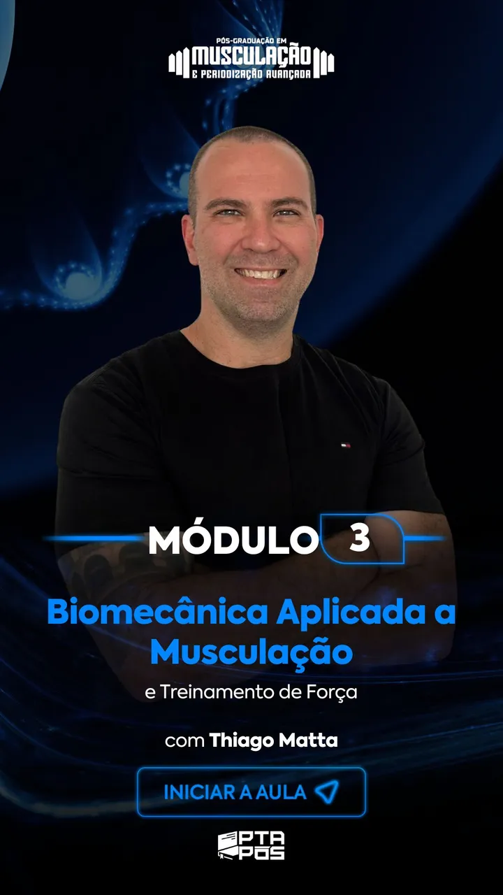 Módulo 3 da pós-graduação em Musculação e Periodização, com professor da Personal Trainer Academy