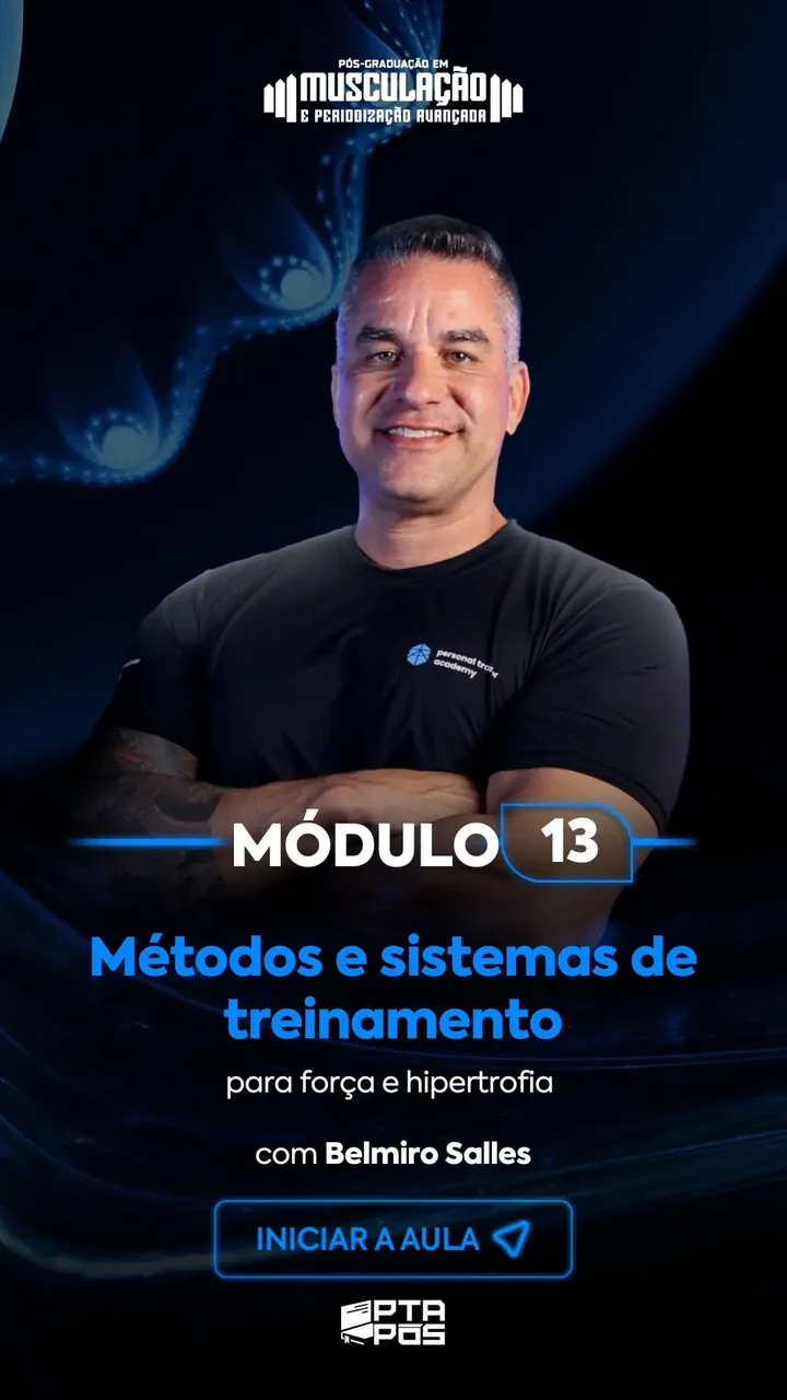 Módulo 13 da pós-graduação em Musculação e Periodização, com professor da Personal Trainer Academy