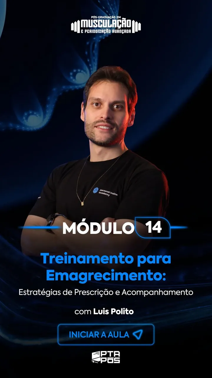 Módulo 14 da pós-graduação em Musculação e Periodização, com professor da Personal Trainer Academy