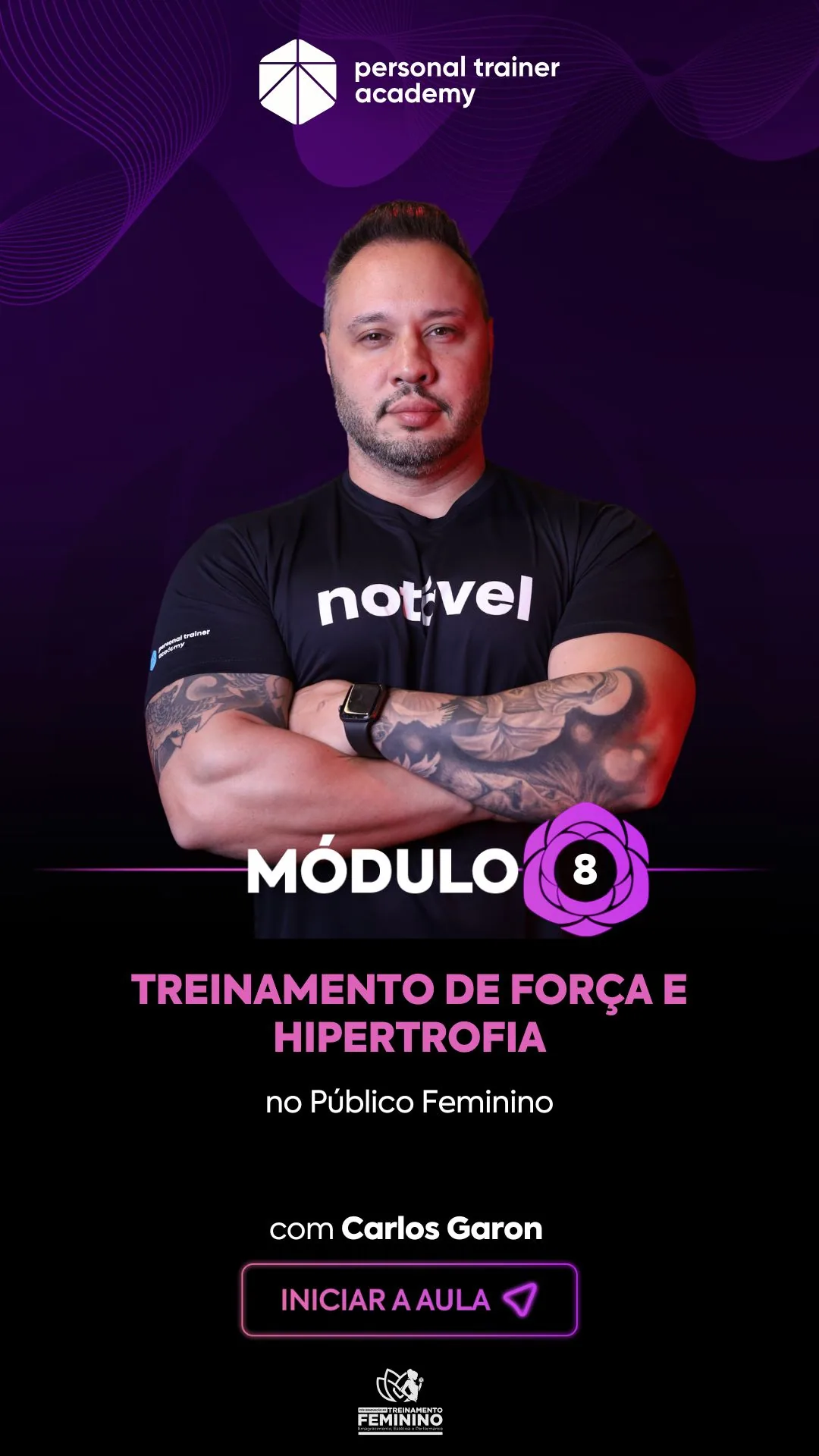 Módulo 8 da pós-graduação em Treinamento Feminino, com professor da Personal Trainer Academy