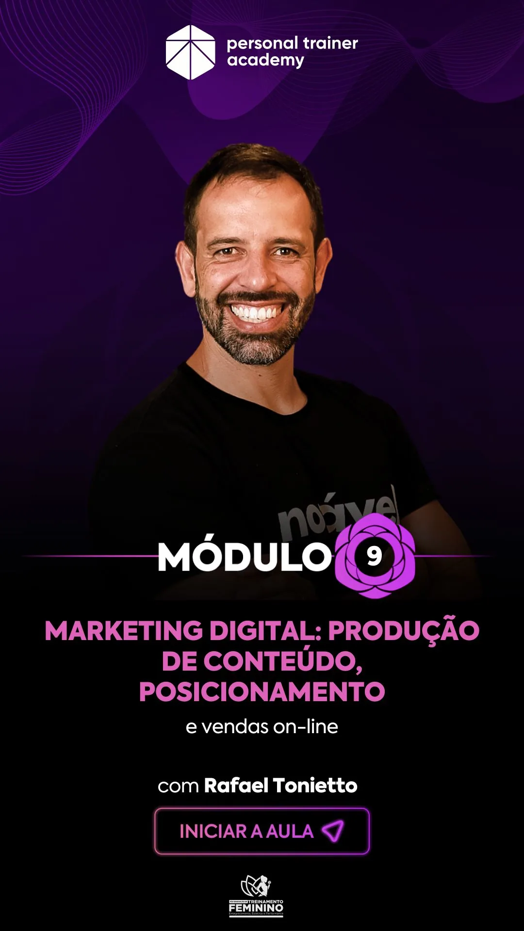 Módulo 9 da pós-graduação em Treinamento Feminino, com professor da Personal Trainer Academy