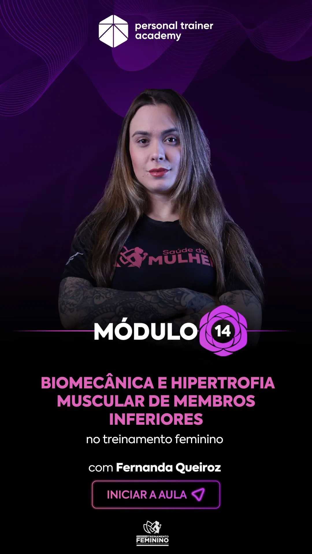 Módulo 14 da pós-graduação em Treinamento Feminino, com professor da Personal Trainer Academy
